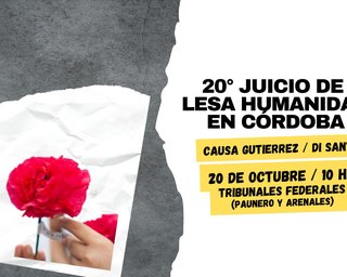 20vo Juicio de Lesa Humanidad en Córdoba - Causa Gutierrez/Di Santo