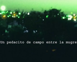 Un pedacito de campo entre la mugre, por Jeta Brava