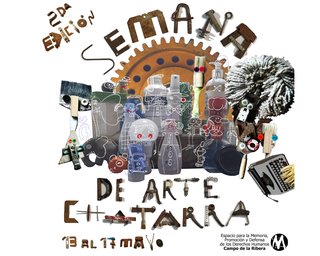 Segunda edición de la Semana de Arte Chatarra