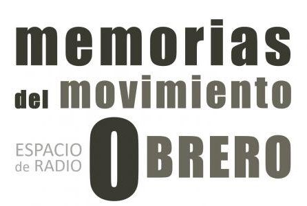 Memorias sonoras del Movimiento Obrero